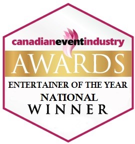 Canadian Event Industry Awards Entertainer Of The Year National Winner