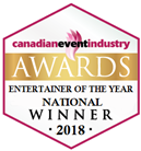 Canadian Event Industry Awards Entertainer Of The Year National Winner 2018